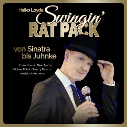 Swingin' RAT PACK von Sinatra bis Juhnke Ein Konzertabend mit Heiko Loyda im Altstadttheater Köpenick